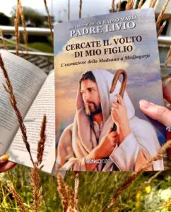 CERCATE IL VOLTO DI MIO FIGLIO