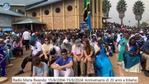 ANNIVERSARIO DI 20 ANNI PER RADIO MARIA RWANDA A KIBEHO (1582024)