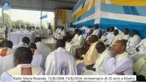 ANNIVERSARIO DI 20 ANNI PER RADIO MARIA RWANDA A KIBEHO (1582024)
