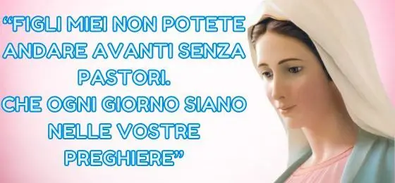 11.I MESSAGGI DELLA REGINA DELLA PACE AI PASTORI