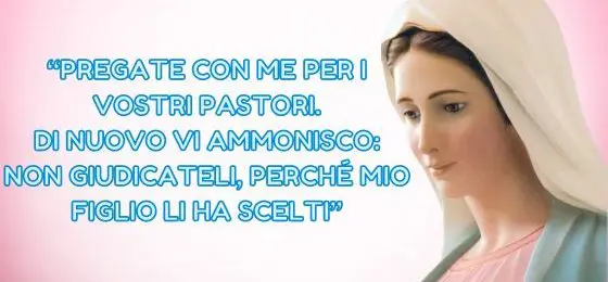 13.I MESSAGGI DELLA REGINA DELLA PACE AI PASTORI