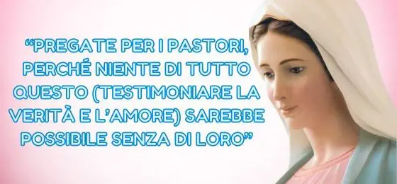 14.I MESSAGGI DELLA REGINA DELLA PACE AI PASTORI