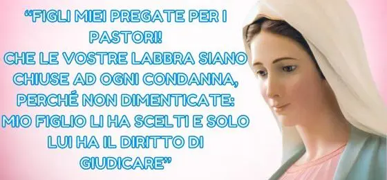 15.I MESSAGGI DELLA REGINA DELLA PACE AI PASTORI