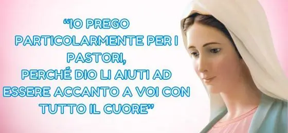 3.I MESSAGGI DELLA REGINA DELLA PACE AI PASTORI