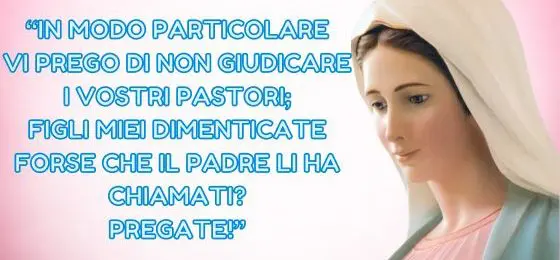 6.I MESSAGGI DELLA REGINA DELLA PACE AI PASTORI