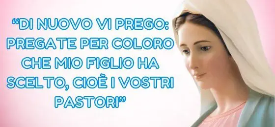 8.I MESSAGGI DELLA REGINA DELLA PACE AI PASTORI