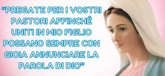 9.I MESSAGGI DELLA REGINA DELLA PACE AI PASTORI