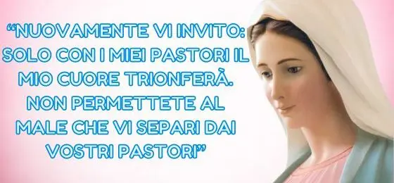 22.I MESSAGGI DELLA REGINA DELLA PACE AI PASTORI