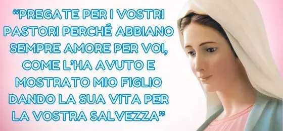 24.I MESSAGGI DELLA REGINA DELLA PACE AI PASTORI