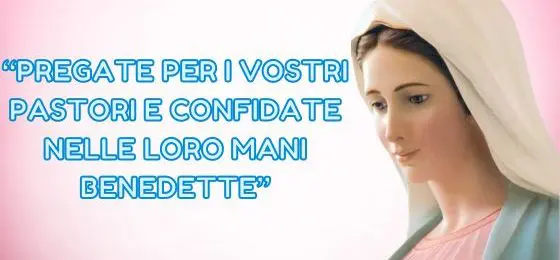 27.I MESSAGGI DELLA REGINA DELLA PACE AI PASTORI