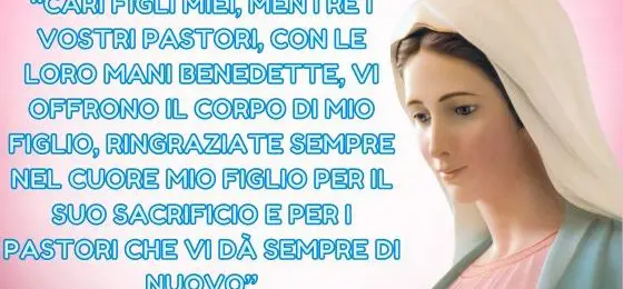 33.I MESSAGGI DELLA REGINA DELLA PACE AI PASTORI