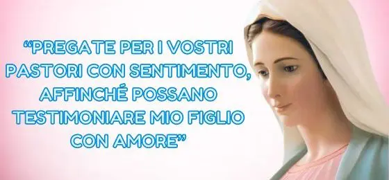 46.I MESSAGGI DELLA REGINA DELLA PACE AI PASTORI