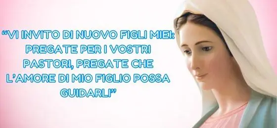 54.I MESSAGGI DELLA REGINA DELLA PACE AI PASTORI
