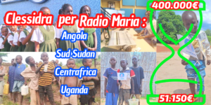 Aggiornamenti della Clessidra per Radio Maria Angola/ Sud Sudan/ Centro Africa/ Uganda 12-03-2025