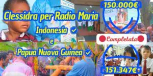 Aggiornamenti della Clessidra per Radio Maria in Indonesia e Radio Maria in Papua Nuova Guinea 20-11-2025