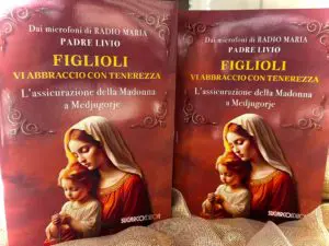 Figlioli vi abbraccio con tenerezza