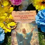 Siate le mie mani di Pace