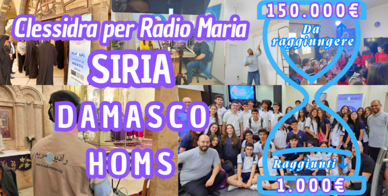 Aggiornamenti della Clessidra per Radio Maria Siria: Damasco – Homs 24-08-2026