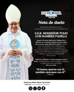 DIRETTORE DI RADIO MARIA VENEZUELA SUA ECCELLENZA MONS.TULIO LUIS RAMÍREZ PADILLA (2)