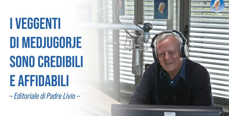 COP_I veggenti di Medjugorje sono credibili e affidabili
