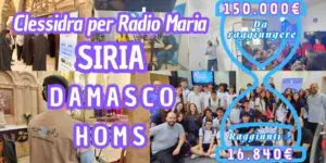 Aggiornamenti della Clessidra per Radio Maria Siria: Damasco – Homs 01-10-2026