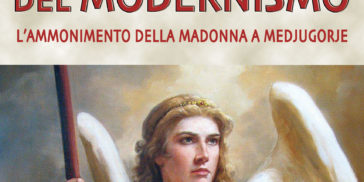 L'ammonimento della Madonna a Medjugorje L'inganno del modernismo 