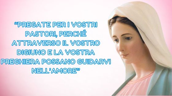 16.I MESSAGGI DELLA REGINA DELLA PACE AI PASTORI