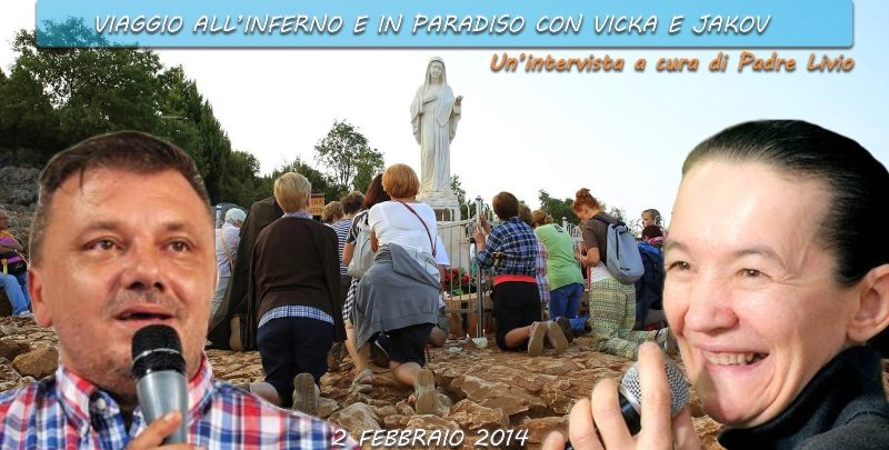 Viaggio all'inferno e in paradiso con Vicka e Jakov