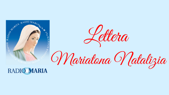 Lettera Mariatona Natalizia 2021
