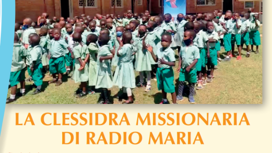 La Clessidra Missionaria di Radio Maria