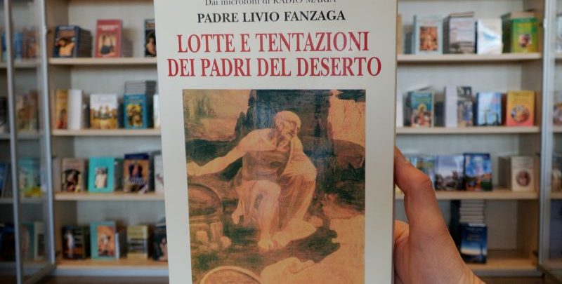 Lotte e tentazioni dei Padri del Deserto