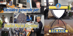 Clessidra generale per Radio Maria Ucraina 1-2-2023