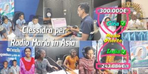 Aggiornamenti Clessidra missionaria per Radio Maria in Asia 01-10-2023