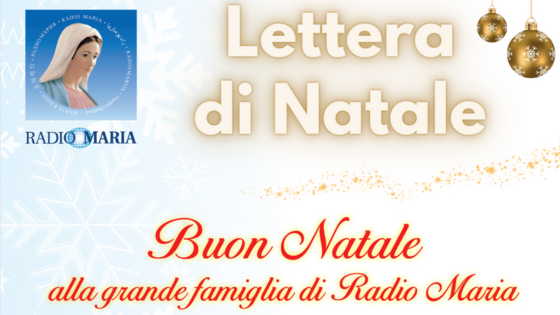Lettera di Natale Radio Maria 2023