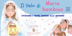Il velo di Maria Bambina