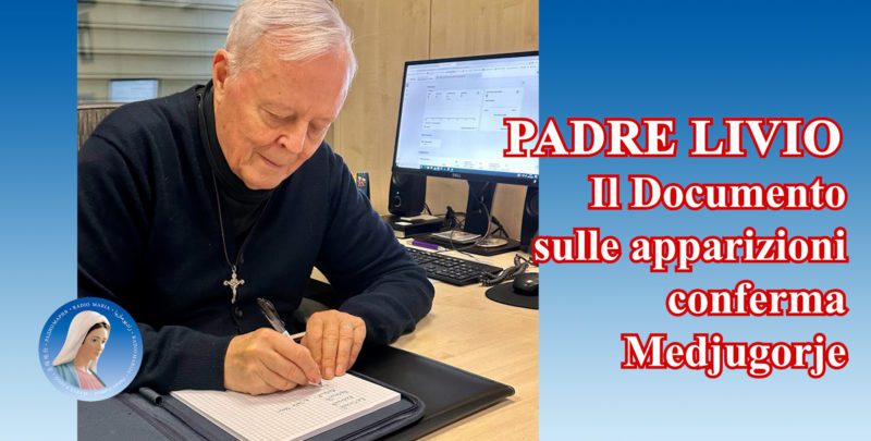 Padre Livio: Il Documento sulle apparizioni conferma Medjugorje - 20 Maggio 2024