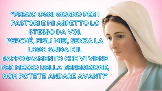 12.I MESSAGGI DELLA REGINA DELLA PACE AI PASTORI