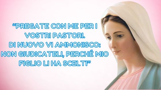 13.I MESSAGGI DELLA REGINA DELLA PACE AI PASTORI