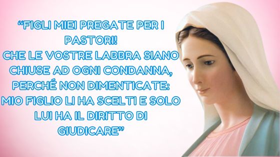 15.I MESSAGGI DELLA REGINA DELLA PACE AI PASTORI