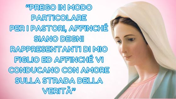 5.I MESSAGGI DELLA REGINA DELLA PACE AI PASTORI