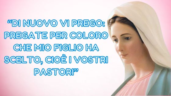 8.I MESSAGGI DELLA REGINA DELLA PACE AI PASTORI