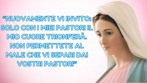 22.I MESSAGGI DELLA REGINA DELLA PACE AI PASTORI