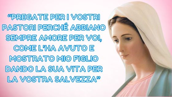 24.I MESSAGGI DELLA REGINA DELLA PACE AI PASTORI