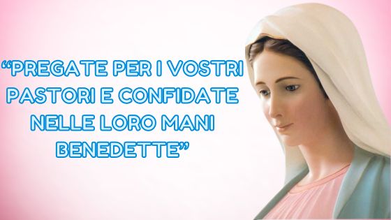 27.I MESSAGGI DELLA REGINA DELLA PACE AI PASTORI
