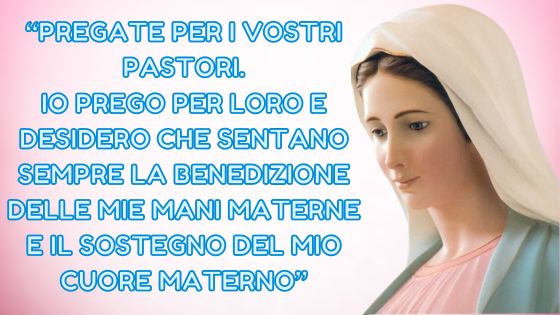 29.I MESSAGGI DELLA REGINA DELLA PACE AI PASTORI