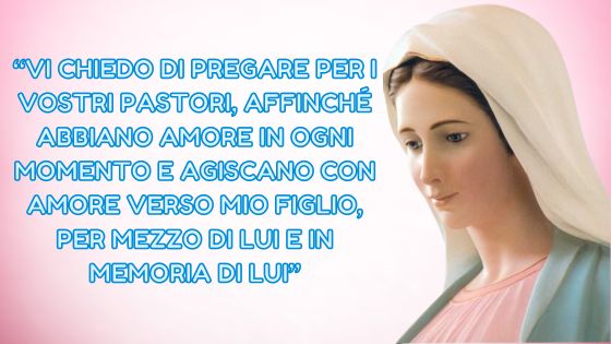 40.I MESSAGGI DELLA REGINA DELLA PACE AI PASTORI