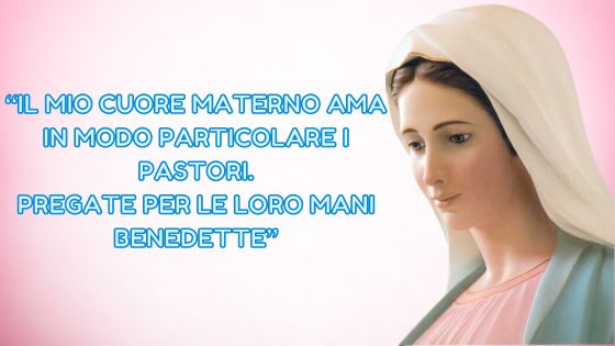 43.I MESSAGGI DELLA REGINA DELLA PACE AI PASTORI