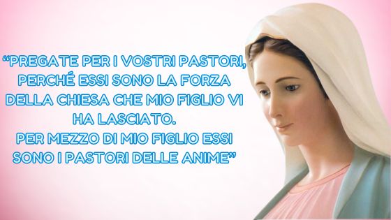 60.I MESSAGGI DELLA REGINA DELLA PACE AI PASTORI