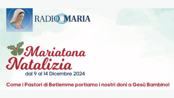 Mariatona Natalizia di Radio Maria 2024