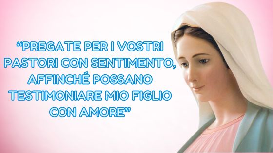 46.I MESSAGGI DELLA REGINA DELLA PACE AI PASTORI